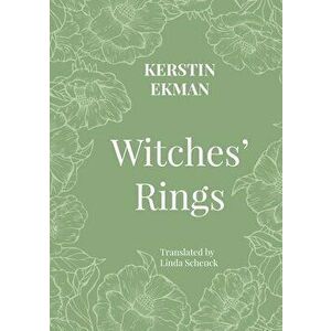 Witches' Rings, Paperback - Kerstin Ekman imagine