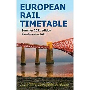 European Rail Timetable Summer 2021, Paperback - *** imagine