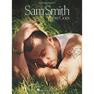 Sam Smith. Love Goes - *** imagine
