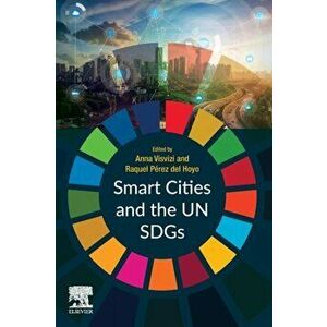 Smart Cities and the UN SDGs, Paperback - *** imagine