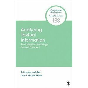 Analyzing Textual Information. From Words to Meanings through Numbers, Paperback - Lea Vandervelde imagine