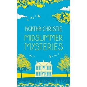 MIDSUMMER MYSTERIES: Secrets and Suspense from the Queen of Crime, Hardback - Agatha Christie imagine