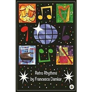 Retro Rhythms, Paperback - Francesca Damkar imagine