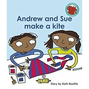Andrew and Sue make a kite, Paperback - *** imagine