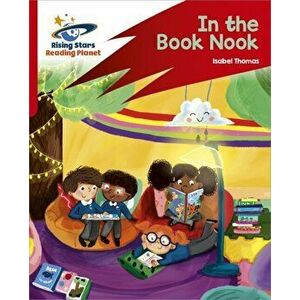 Reading Planet: Rocket Phonics - Target Practice - In The Book Nook - Red B, Paperback - Isabel Thomas imagine