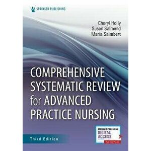 Comprehensive Systematic Review for Advanced Practice Nursing, Third Edition, Paperback - Cheryl Holly imagine