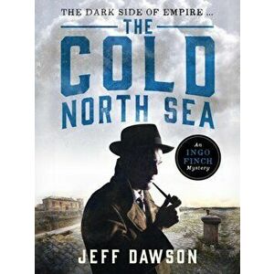 Cold North Sea, Paperback - Jeff Dawson imagine