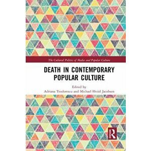 Death in Contemporary Popular Culture, Paperback - *** imagine