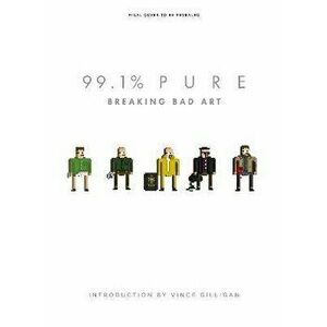 99.1% Pure: Breaking Bad Art, Hardcover - *** imagine