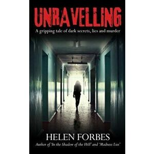 Unravelling, Paperback - Helen Forbes imagine