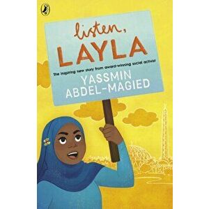 Listen, Layla, Paperback - Yassmin Abdel-Magied imagine