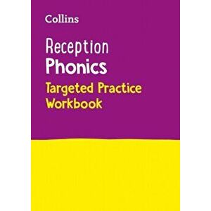 Reception Phonics Targeted Practice Workbook. Covers Letter and Sound Phrases 1 - 4, Paperback - Collins Preschool imagine