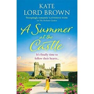 Summer at the Castle, Paperback - Kate Lord Brown imagine