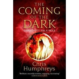Coming of the Dark, Paperback - Chris Humphreys imagine
