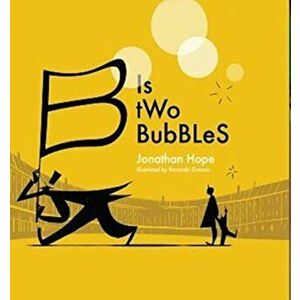 B is Two Bubbles, Hardback - Jonathan Hope imagine