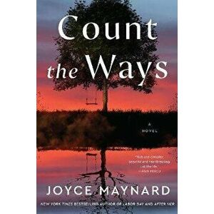 Count the Ways, Hardcover - Joyce Maynard imagine