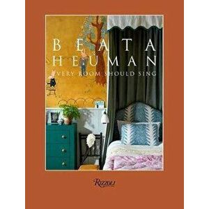 Beata Heuman: Every Room Should Sing, Hardcover - Beata Heuman imagine