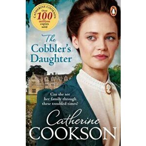 Cobbler's Daughter, Paperback - Catherine Cookson imagine