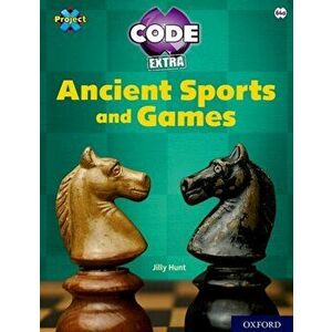 Project X CODE Extra: Lime Book Band, Oxford Level 11: Maze Craze: Ancient Sports and Games, Paperback - Jilly Hunt imagine