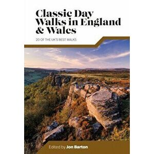 Classic Day Walks in England & Wales. 20 of the UK's best walks, Paperback - *** imagine