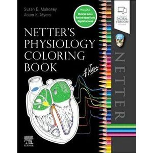 Netter's Physiology Coloring Book, Paperback - Adam Myers imagine