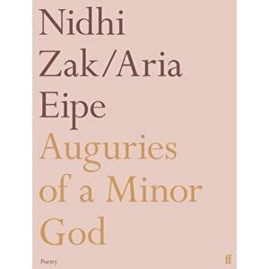 Auguries of a Minor God, Paperback - Nidhi Zakaria Eipe imagine
