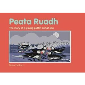 The story of a young puffin out at sea, Paperback - Fiona Hulbert imagine