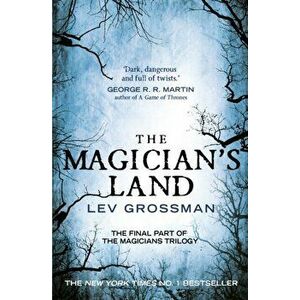 Magician's Land. (Book 3), Paperback - Lev Grossman imagine