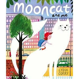 Mooncat and Me, Hardback - Lydia Corry imagine