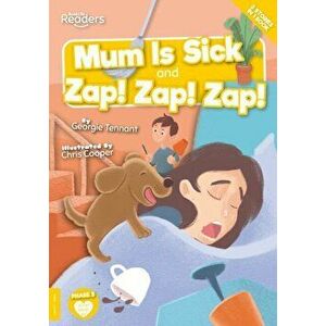Mum is Sick and Zap, Zap, Zap, Paperback - Georgie Tennant imagine