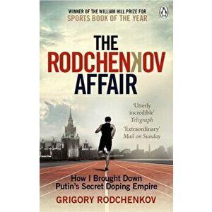 Rodchenkov Affair, Paperback - Grigory Rodchenkov imagine