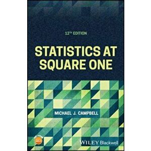 Statistics at Square One, Paperback - Michael J. Campbell imagine