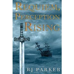 Requiem, Perception Rising, Paperback - Rj Parker imagine