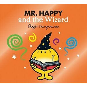 Mr. Happy and the Wizard, Paperback - Roger Hargreaves imagine