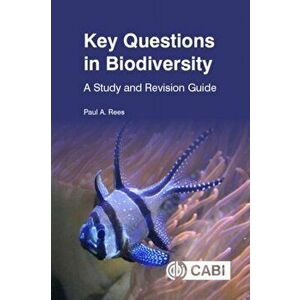 Key Questions in Biodiversity. A Study and Revision Guide, Paperback - Dr Paul Rees imagine