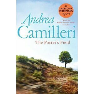 Potter's Field, Paperback - Andrea Camilleri imagine