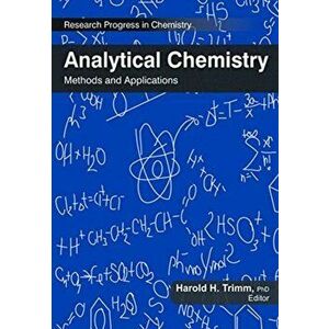 Analytical Chemistry. Methods and Applications, Paperback - *** imagine