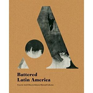 Battered Latin America, Paperback - *** imagine