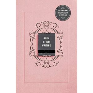 Burn After Writing. THE INTERNATIONAL BESTSELLER, Paperback - Sharon Jones imagine