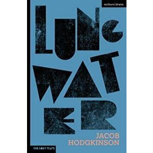 Lung Water, Paperback - Jacob Hodgkinson imagine