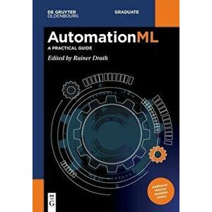 AutomationML. A Practical Guide, Paperback - *** imagine
