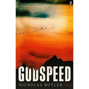 Godspeed, Hardback - Nickolas Butler imagine