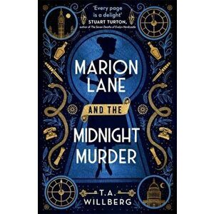 Marion Lane and the Midnight Murder. An Inquirers Mystery, Hardback - T.A. Willberg imagine