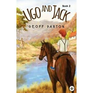 Ugo and Jack Book 2, Paperback - Geoff Parton imagine