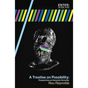 Treatise on Possibility, Paperback - Rou Reynolds imagine