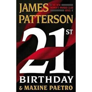 21st Birthday, Hardcover - James Patterson imagine