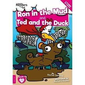 Ron in the Mud and Ted and the Duck, Paperback - Rachel Seretny imagine
