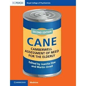 Camberwell Assessment of Need for the Elderly. CANE, Paperback - *** imagine