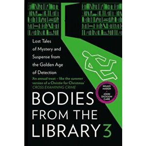 Bodies from the Library 3, Paperback - Nicholas Blake imagine