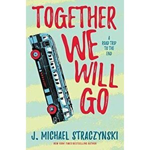 Together We Will Go, Paperback - J. Michael Straczynski imagine